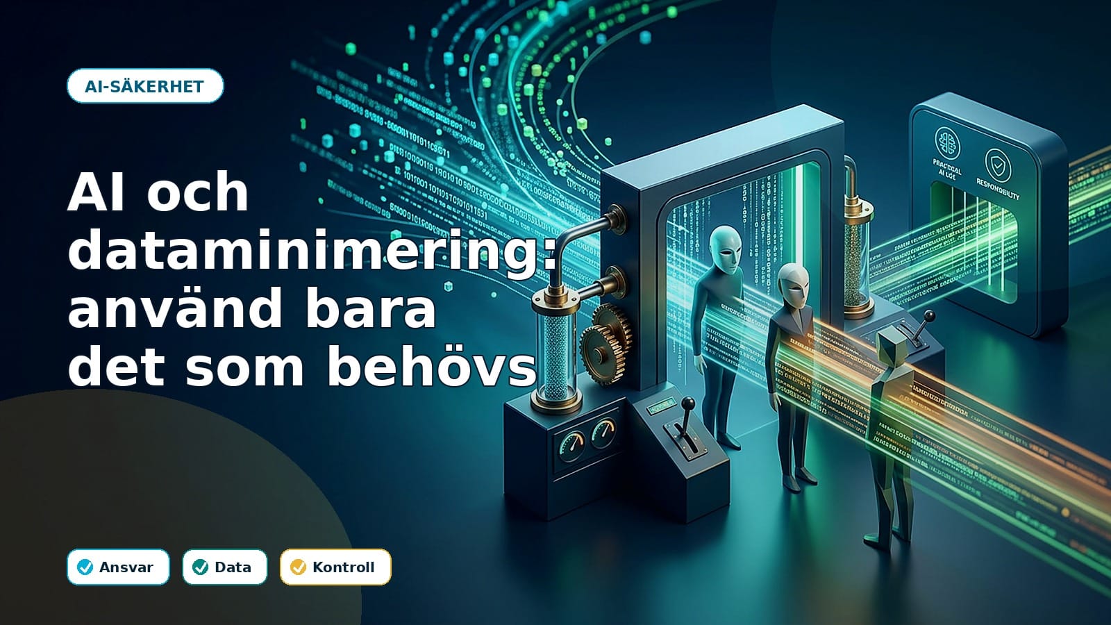AI och dataminimering: använd bara det som behövs
