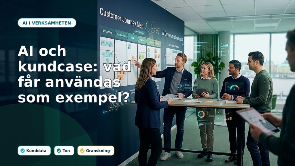 Fotoillustration till artikeln AI och kundcase: vad får användas som exempel?, med AI-stöd, ansvar och kontroll i ett svenskt företag.