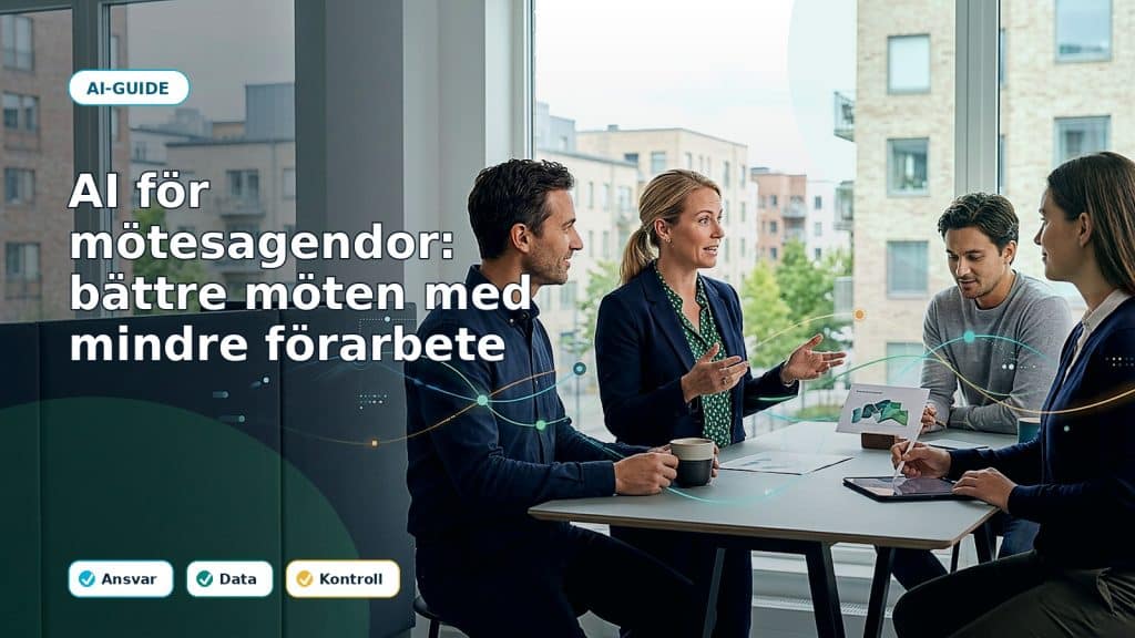 Fotoillustration till artikeln AI för mötesagendor: bättre möten med mindre förarbete, med AI-stöd, ansvar och kontroll i ett svenskt företag.