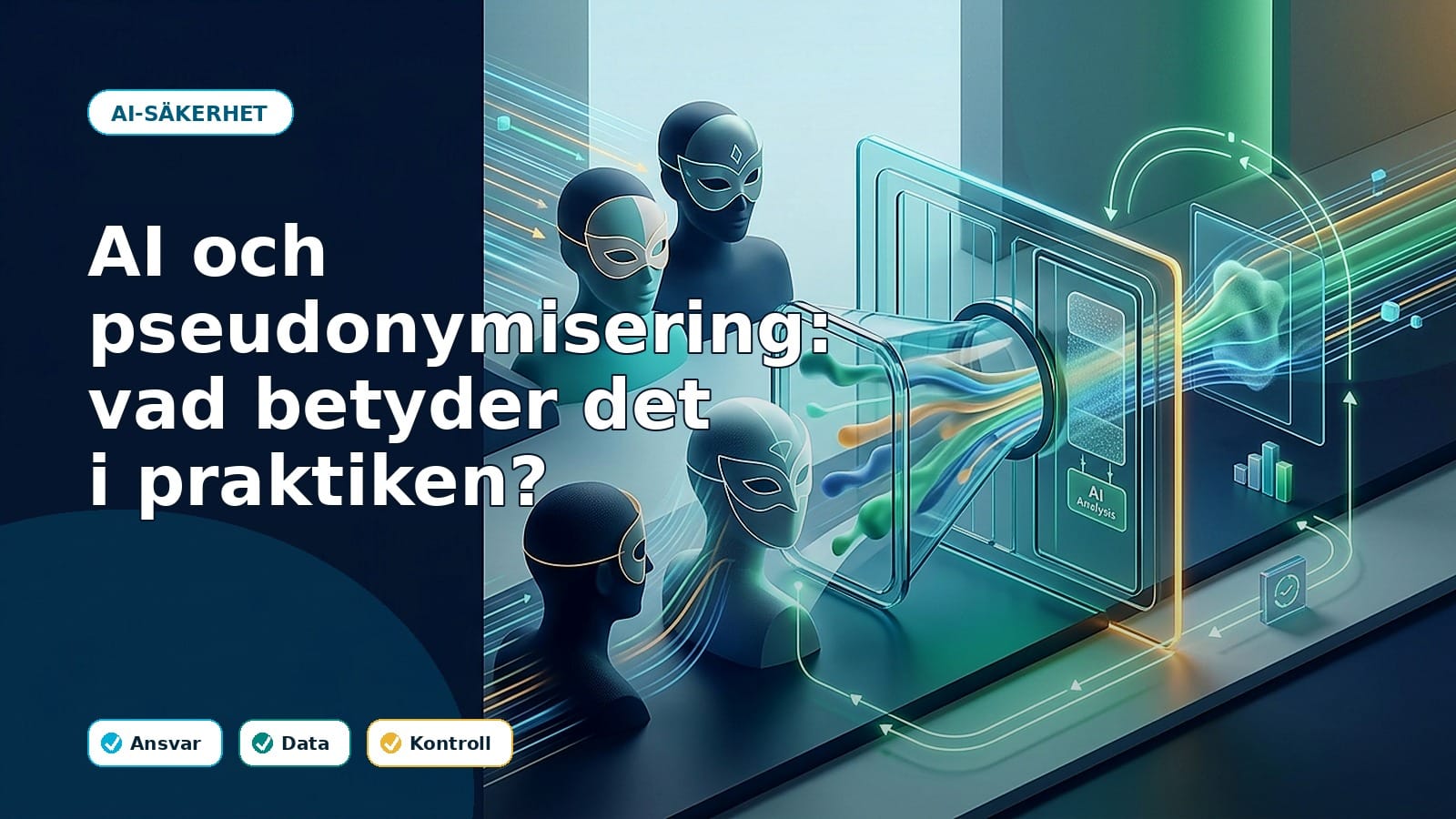 AI och pseudonymisering: vad betyder det i praktiken?
