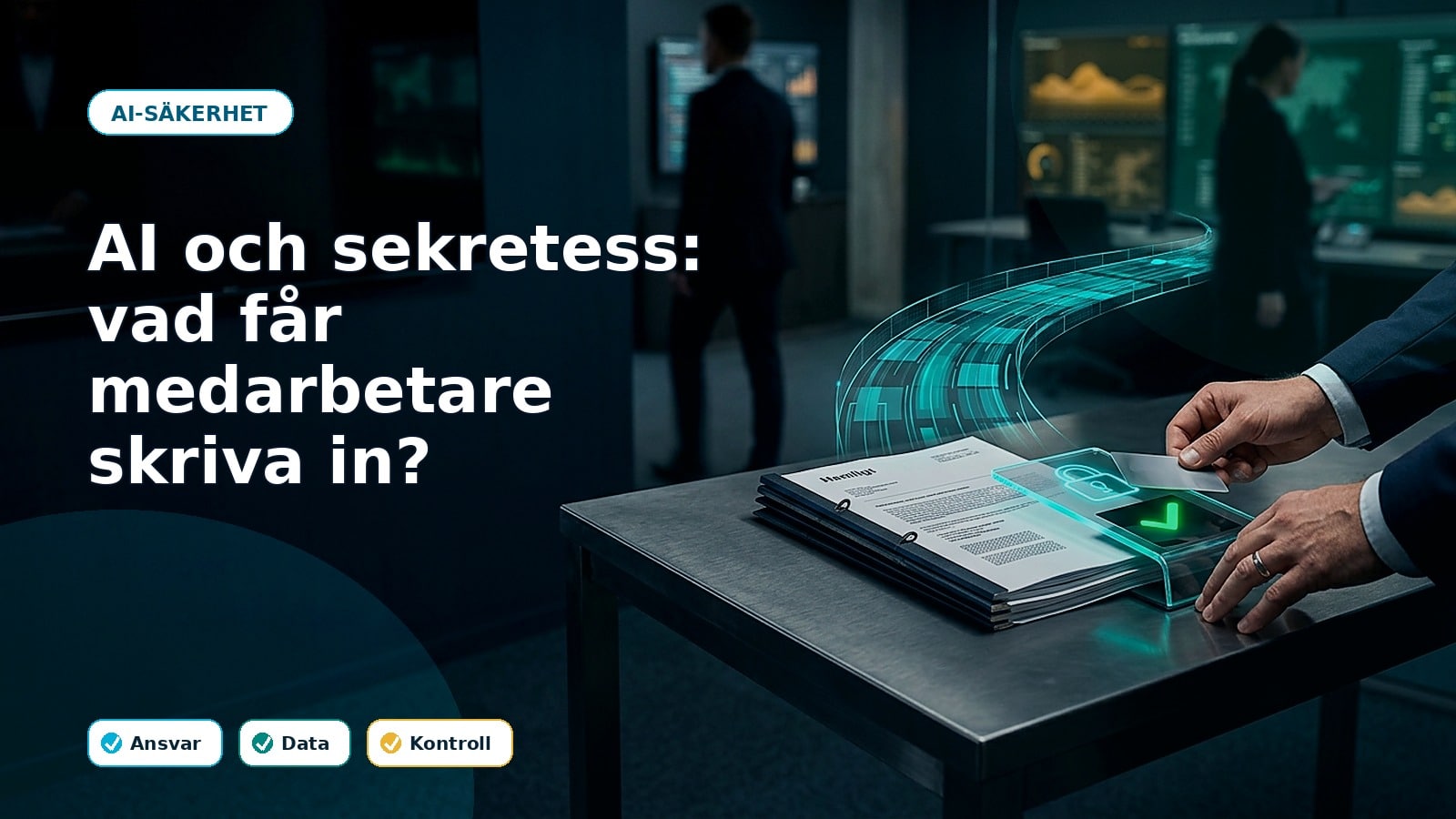 AI och sekretess: vad får medarbetare skriva in?