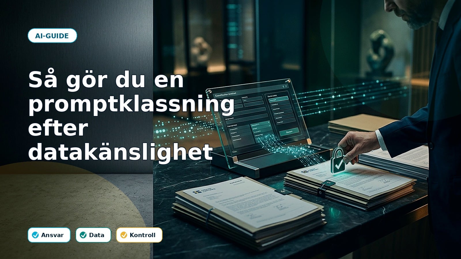 Så gör du en promptklassning efter datakänslighet