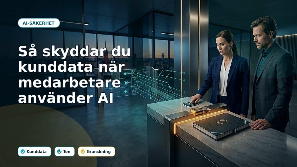 Fotoillustration till artikeln Så skyddar du kunddata när medarbetare använder AI, med AI-stöd, ansvar och kontroll i ett svenskt företag.