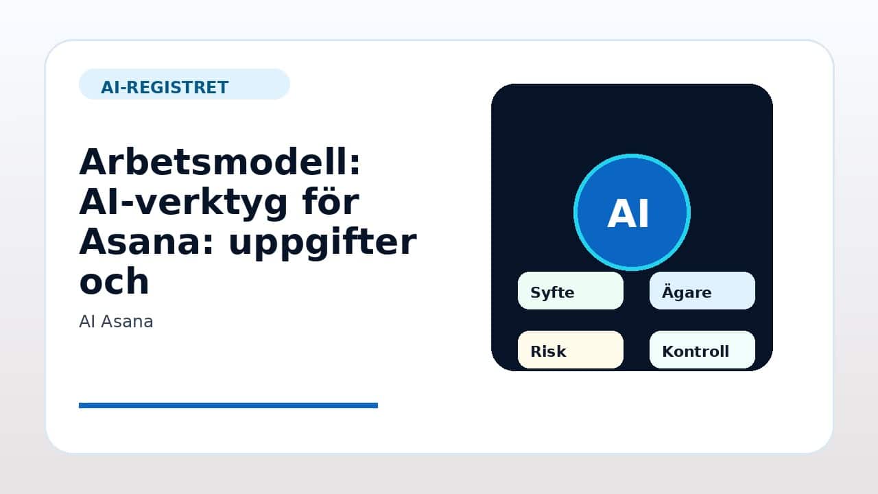 Grafik som visar arbetsmodell för AI-verktyg för Asana: uppgifter och projektöversikt i svenska företag.
