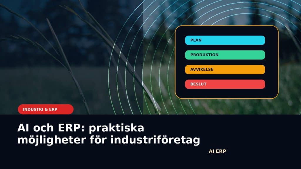 Illustration till artikeln AI och ERP: praktiska möjligheter för industriföretag, med industrial ERP control-room decision with production data, warning gates and human approval.