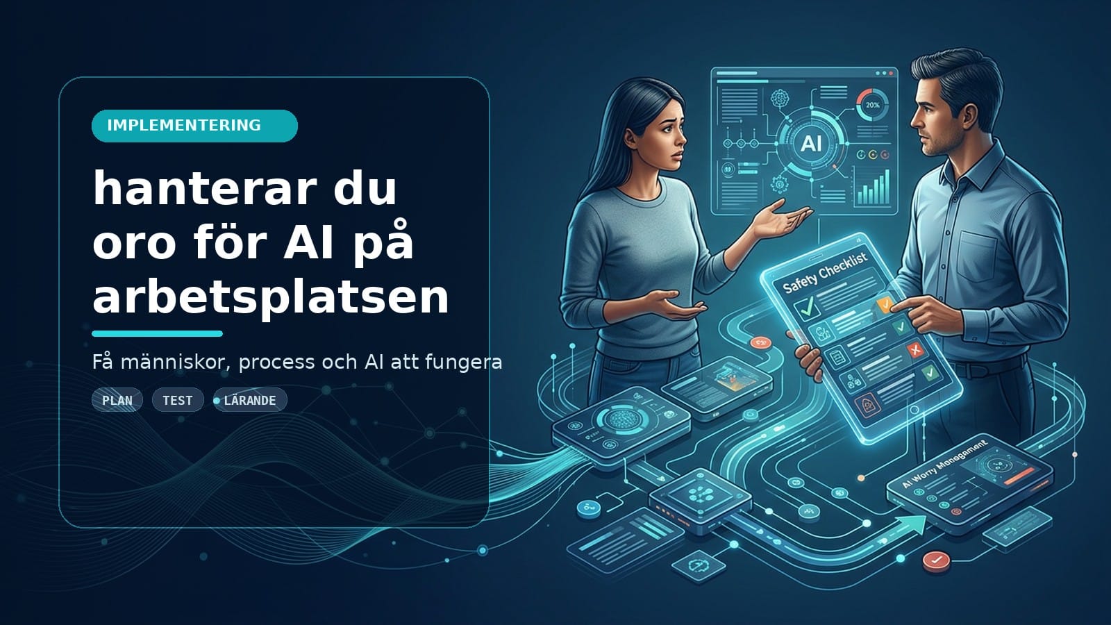 Så hanterar du oro för AI på arbetsplatsen