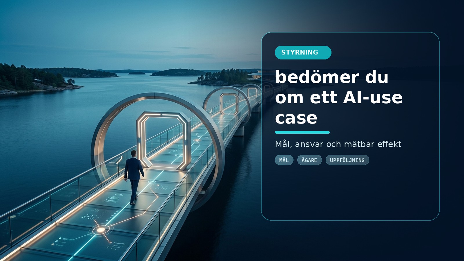 Så bedömer du om ett AI-use case är värt att testa