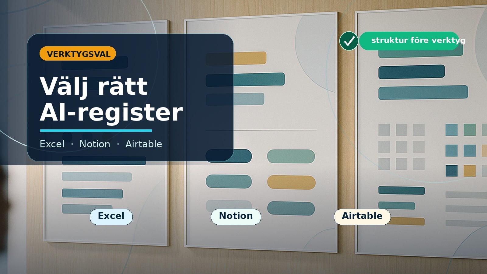 AI-register i Excel, Notion eller Airtable – vilket verktyg passar er?