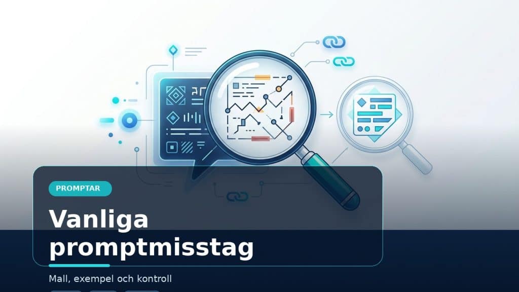 Illustration till artikeln Vanliga promptmisstag – och hur du undviker dem, med ett AI-registret-motiv för promptar, kontroll och praktisk användning.